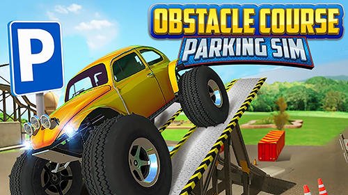 game pic for Obstacle course: Car parking sim
